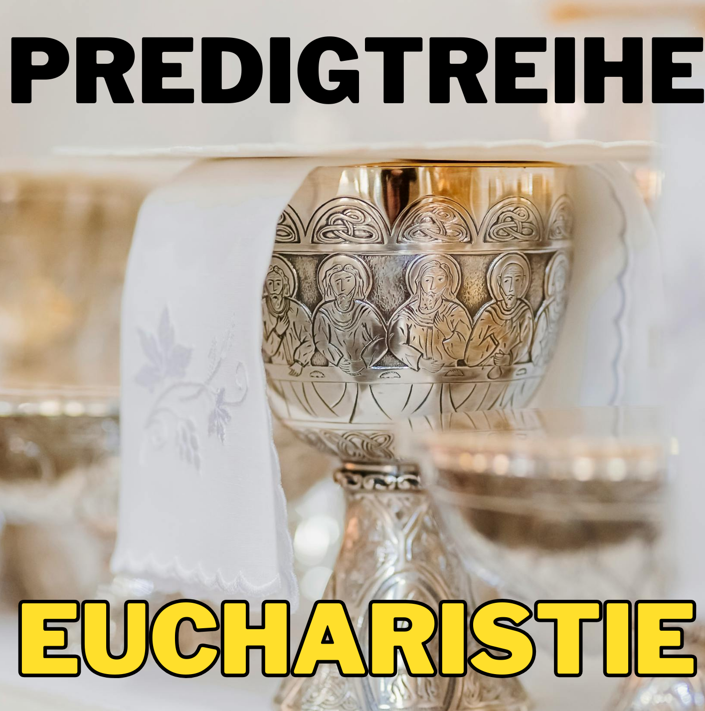 Du betrachtest gerade Predigtreihe Eucharistie online